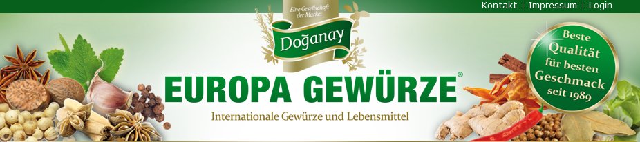 Europa Gewürze GmbH    Ansprechpartner: Herr Doganay 