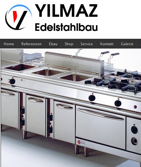 Yilmaz Edelstahlbau und Handel GmbH (Gastro Bedarf) Geschäftsführer: Nevzat Yilmaz